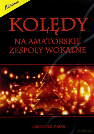 K179 Kolędy Na Amatorskie Zespoły Wokalne [KSIĄŻKA]