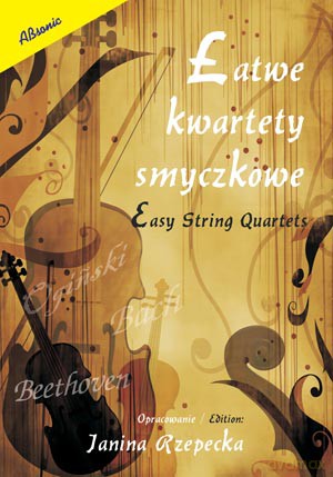 Łatwe Kwartety Smyczkowe - J. Rzepecka [KSIĄŻKA]