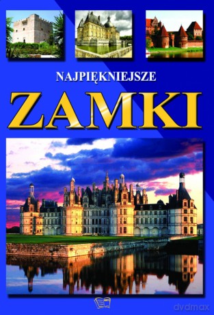 Najpiękniejsze Zamki [KSIĄŻKA]