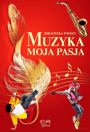 Muzyka Moja Pasja - Ewa Paciorek [KSIĄŻKA]