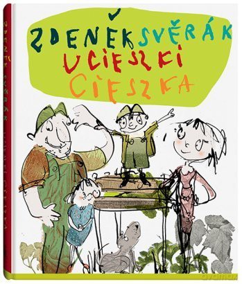Ucieszki Cieszka - Zdenek Sverak [KSIĄŻKA]