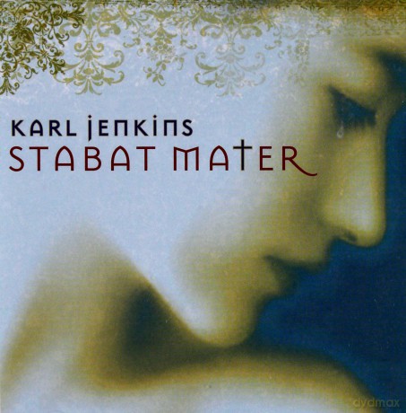Karl Jenkins: Stabat Mater [CD]