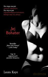 Jej bohater - Kaye Laura [KSIĄŻKA]