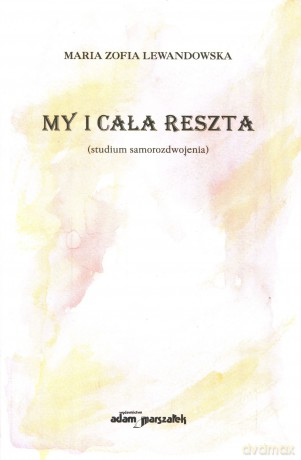 My i cała reszta [KSIĄŻKA]