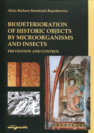 Biodeterioration of historic objects - [KSIĄŻKA]