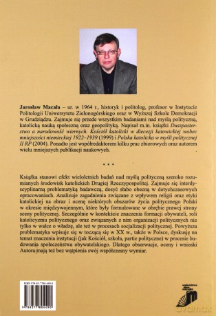 Między polityką idei a polityką interesu. Życie polityczne II RP w myśl środowisk katolickich - Jarosław Macała [KSIĄŻKA]