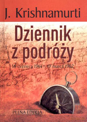 Dziennik z podróży - J. Krishnamurti [KSIĄŻKA]