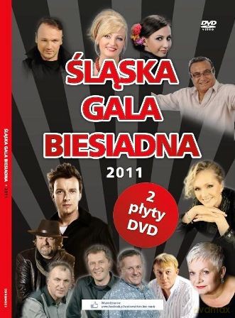 Śląska Gala Biesiadna 2011 Cz. 1 [2DVD]