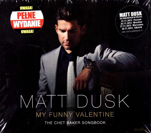 Matt Dusk: My Funny Valentine: The Chet Baker Songbook (digipack) [CD]