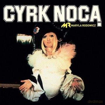 Maryla Rodowicz: Cyrk Nocą [CD]