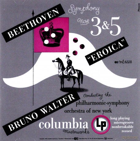 Bruno Walter: Beethoven: Symphony No. 3 In E-Flat Major, Op. 55 Eroica; Symphony No. 5 In C Minor, Op. 67 [CD]