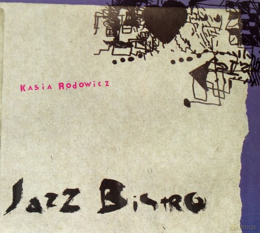 Kasia Rodowicz: Jazz Bistro (digipack) [CD]