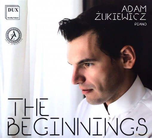 Adam Żukiewicz: The Beginnings [CD]