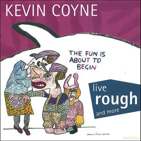 Kevin Coyne: Live Rough And More [CD]