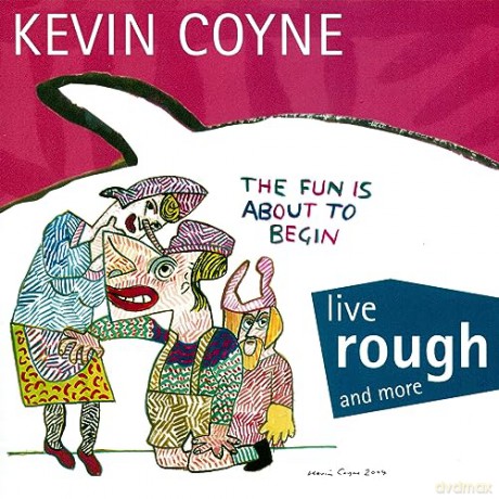Kevin Coyne: Live Rough And More [CD]