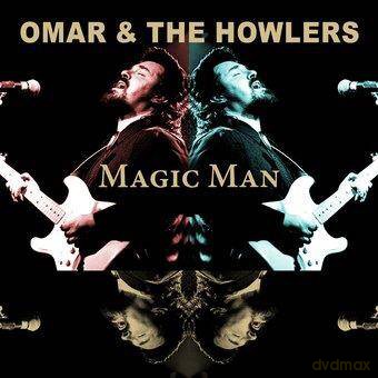 Omar & The Howlers: Magic Man [2CD]