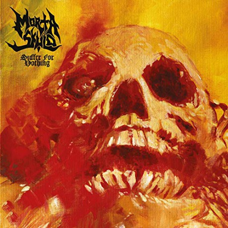 Morta Skuld: Suffer For Nothing [CD]
