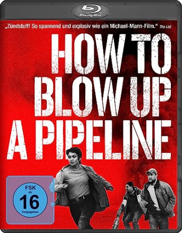 How to Blow Up A Pipeline (Jak wysadzić rurociąg) [Blu-Ray]