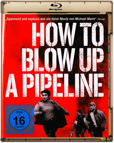 How to Blow Up A Pipeline (Jak wysadzić rurociąg) [Blu-Ray]
