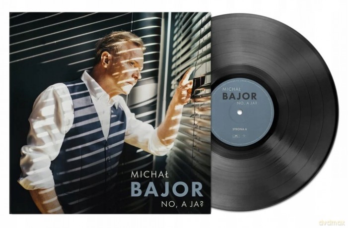 Michał Bajor: No, A Ja? [Winyl]