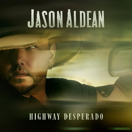 Jason Aldean: Highway Desperado [CD]