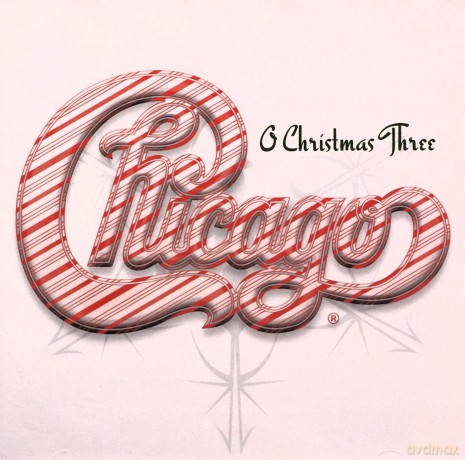 Chicago: O Christmas Three [CD]