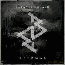 Balance Breach: Abyzmal [CD]