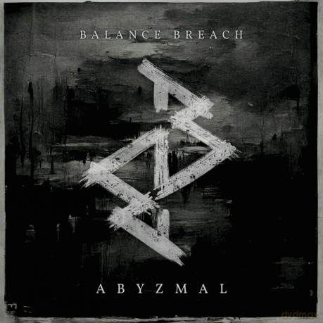 Balance Breach: Abyzmal [CD]
