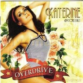 Katerine Avgoustakis: Overdrive [CD]