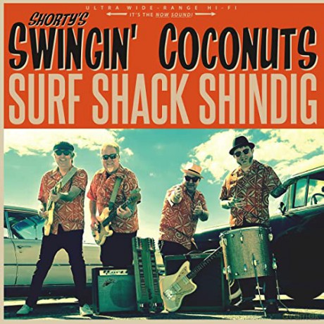 Shorty's Swingin' Coconuts: Surf Shack Shindig [Winyl]