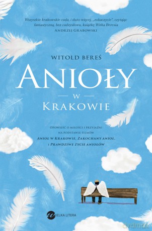Anioły w Krakowie - Witold Bereś [KSIĄŻKA]
