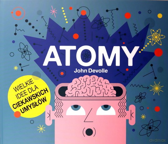 Atomy - John Devolle [KSIĄŻKA]