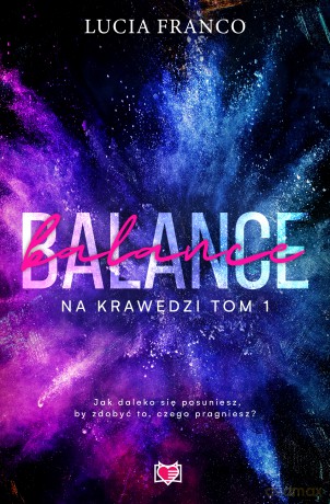 Balance. Na krawędzi (Tom 1) - Lucia Franco [KSIĄŻKA]