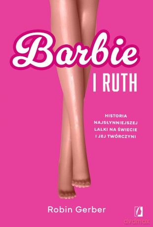 Barbie i Ruth - Robin Gerber [KSIĄŻKA]