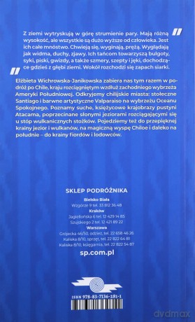 Chile. Wszystkie krajobrazy świata - Elżbieta Wichrowska-Janikowska [KSIĄŻKA]