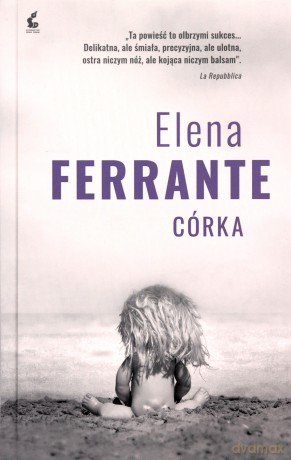 Córka - Elena Ferrante [KSIĄŻKA]