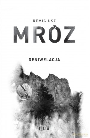Deniwelacja. Komisarz Forst (Tom 4) - Remigiusz Mróz [KSIĄŻKA]