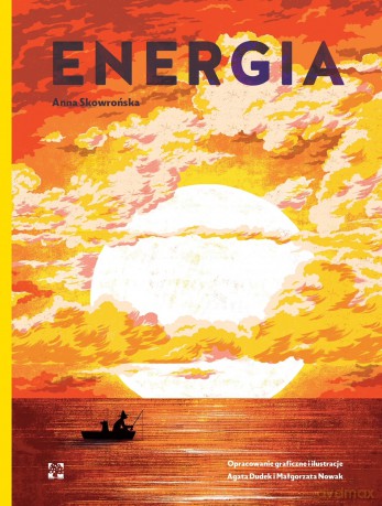 Energia - Anna Skowrońska, Agata Dudek, Młgorzata Nowak [KSIĄŻKA]
