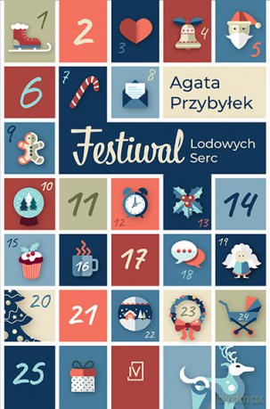 Festiwal Lodowych Serc - Agata Przybyłek [KSIĄŻKA]