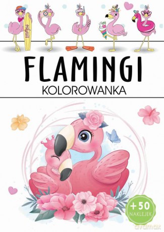 Flamingi. Kolorowanka [KSIĄŻKA]
