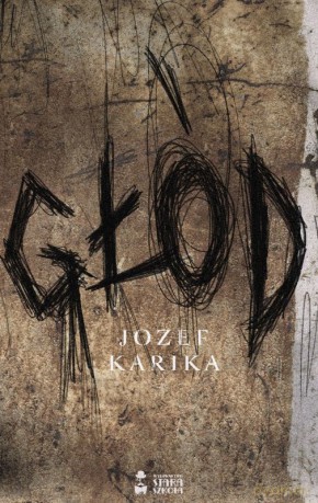 Głód - Jozef Karika [KSIĄŻKA]