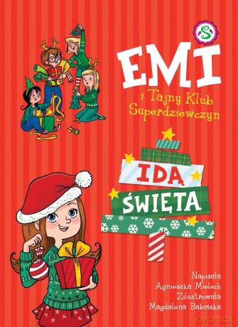 Idą święta. Emi i Tajny Klub Superdziewczyn (Tom 9) - Agnieszka Mielech [KSIĄŻKA]