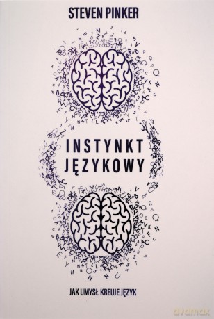 Instynkt językowy - Steven Pinker [KSIĄŻKA]