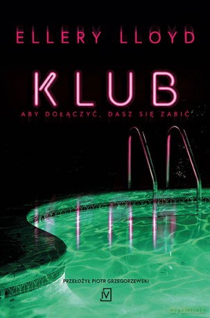 Klub - Ellery Lloyd [KSIĄŻKA]