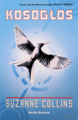 Kosogłos. Igrzyska śmierci (Tom 3) - Suzanne Collins [KSIĄŻKA]