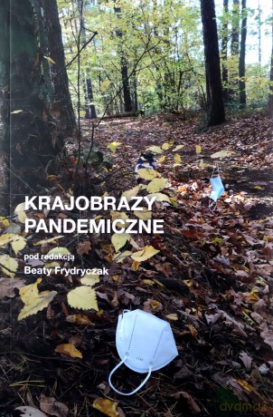 Krajobrazy pandemiczne [KSIĄŻKA]