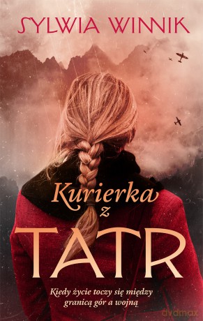 Kurierka z Tatr - Sylwia Winnik [KSIĄŻKA]