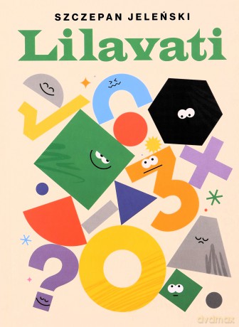 Lilavati. Rozrywki matematyczne - Szczepan Jeleński [KSIĄŻKA]