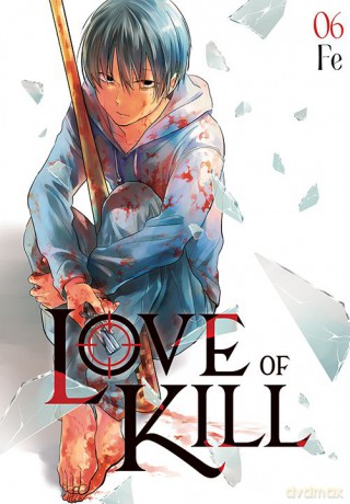 Love of Kill (Tom 6) - Fe [KOMIKS]
