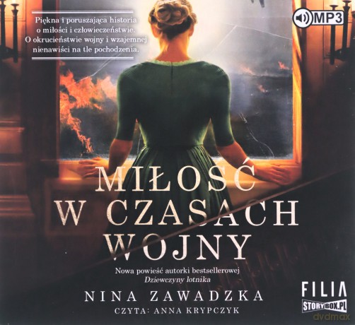 Miłość w czasach wojny - Nina Zawadzka [AUDIOBOOK]